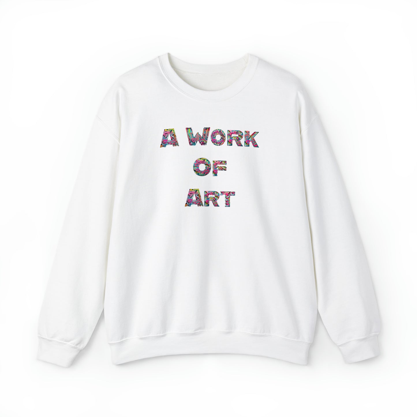 A Work Of Art Sweatshirt