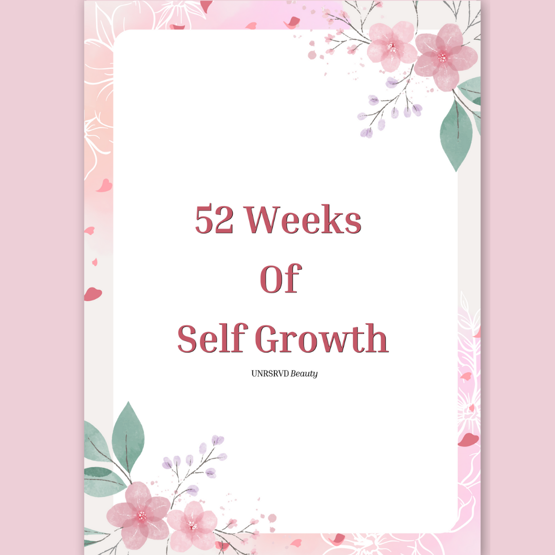 52 Weeks Of Self-Growth